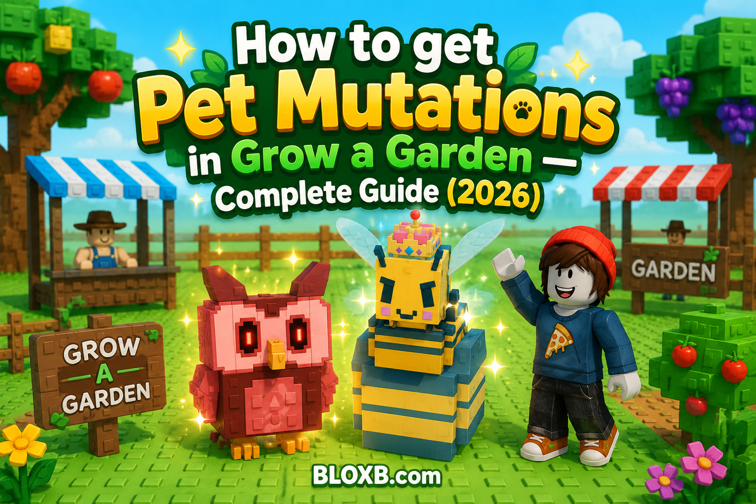 How to get Pet Mutations in Grow a Garden — Complete Guide（2026）