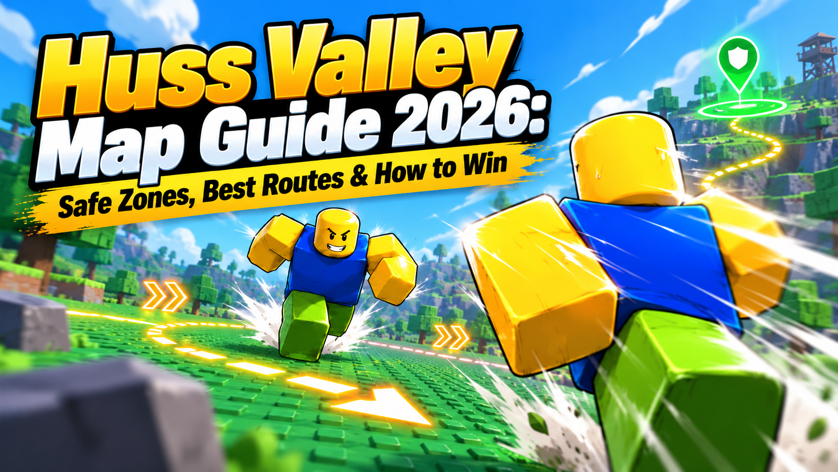 Huss Valley Map Guide 2026: Safe Zones, Best Routes & How to Win
